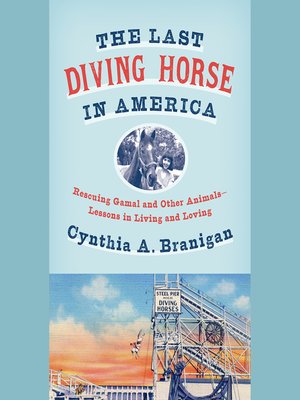 The Last Diving Horse in America - Audiobook